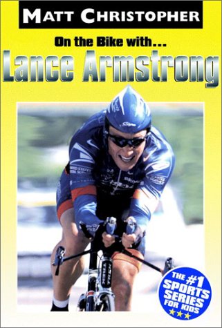 On the Bike with... Lance Armstrong  2003 9780316075497 Front Cover