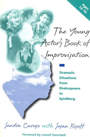 Young Actor's Book of Improvisation Dramatic Situations from Shakespeare to Spielberg N/A 9780325000497 Front Cover