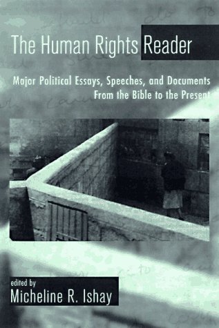 Human Rights Reader Major Political Essays, Speeches Documents from the Bible to the Present  1997 9780415918497 Front Cover