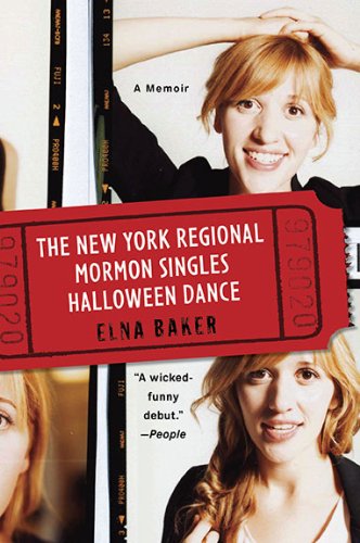 New York Regional Mormon Singles Halloween Dance A Memoir N/A 9780452296497 Front Cover