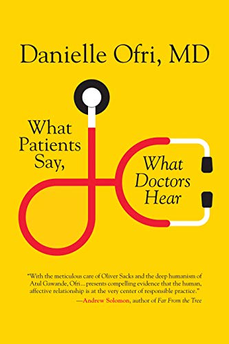 What Patients Say, What Doctors Hear   2018 9780807087497 Front Cover