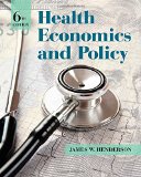 Health Economics:   2014 9781285758497 Front Cover