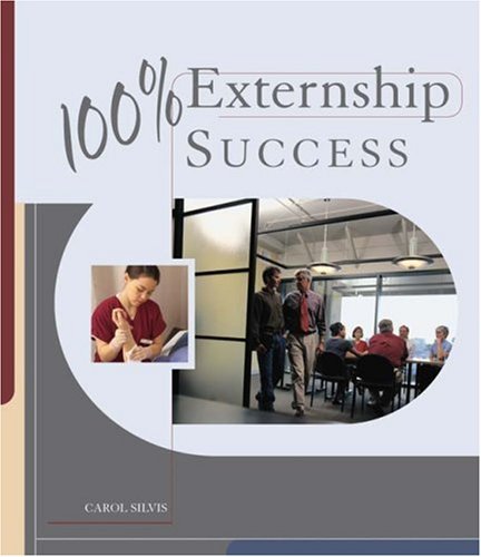 100% Externship Success   2009 9781418015497 Front Cover