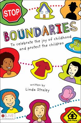 Boundaries : To celebrate the joy of childhood and protect the Children N/A 9781607994497 Front Cover