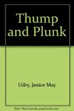 Thump and Plunk   1981 9780060261498 Front Cover