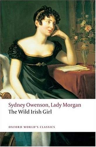 Wild Irish Girl A National Tale  2008 9780199552498 Front Cover