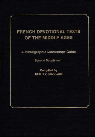 French Devotional Texts of the Middle Ages A Bibliographic Manuscript Guide  1979 9780313206498 Front Cover