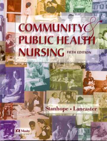 Community and Public Health Nursing  5th 2000 9780323007498 Front Cover
