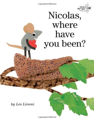 Nicolas, Where Have You Been?   2012 9780375855498 Front Cover