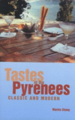 Tastes of the Pyranees Classic and Modern  2003 9780781809498 Front Cover
