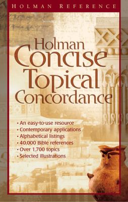 Holman Concise Topical Concordance  N/A 9780805493498 Front Cover
