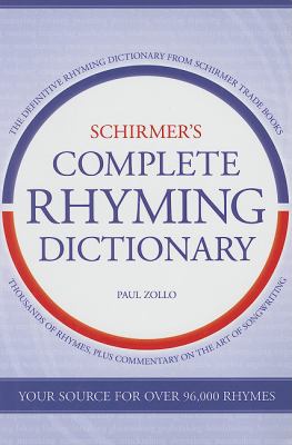 Schirmer's Complete Rhyming Dictionary   2007 9780825673498 Front Cover