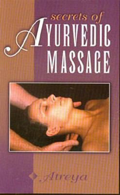 Secrets of Ayurvedic Massage   2000 9780914955498 Front Cover