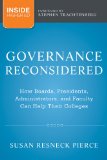 Governance Reconsidered How Boards, Presidents, Administrators, and Faculty Can Help Their Colleges Thrive  2014 9781118738498 Front Cover