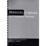 Manual of Aphasia and Aphasia Therapy  3rd 2014 9781416405498 Front Cover
