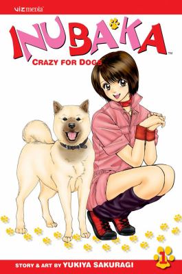Inubaka - Crazy for Dogs  N/A 9781421511498 Front Cover