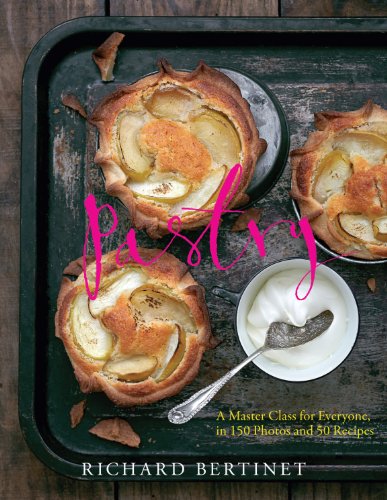 Pastry A Master Class for Everyone, in 150 Photos and 50 Recipes N/A 9781452115498 Front Cover