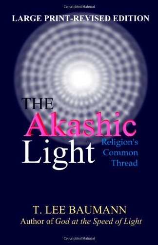 Akashic Light Religion's Common Thread Large Type  9781461096498 Front Cover