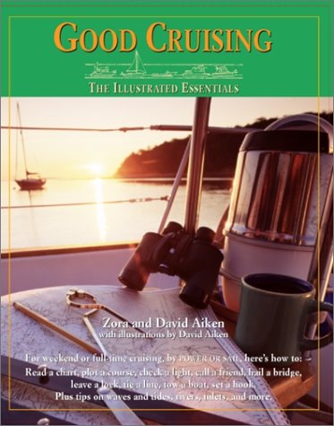 Good Cruising : The Illustrated Essentials  1997 9780070007499 Front Cover