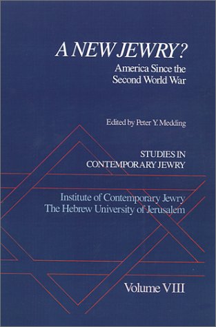 Studies in Contemporary Jewry Volume VIII: a New Jewry? America since the Second World War Supplement  9780195074499 Front Cover