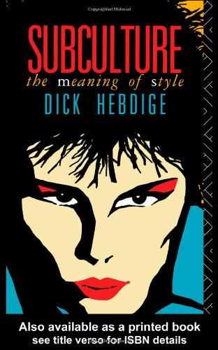 Subculture Meaning of Style  1979 9780415039499 Front Cover