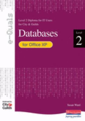 E-Quals Level 2 Databases for Office XP (E-Quals) N/A 9780435462499 Front Cover