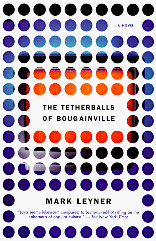 Tetherballs of Bougainville A Novel N/A 9780679763499 Front Cover