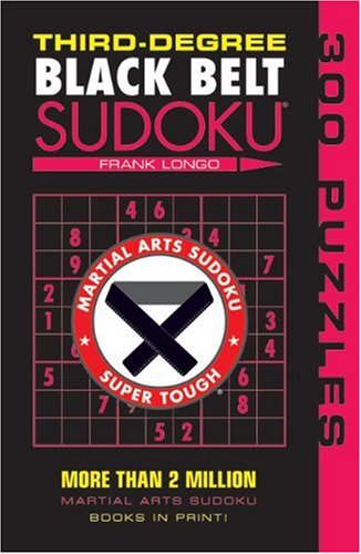 Third-Degree Black Belt Sudokuï¿½   2009 9781402746499 Front Cover