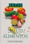 Salud Por Los Alimentos/ Healthy Foods:  2007 9788472081499 Front Cover