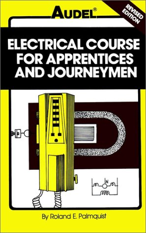Electrical Course for Apprentices and Journeymen  3rd 1988 (Revised) 9780025945500 Front Cover
