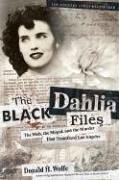 Black Dahlia Files The Mob, the Mogul, and the Murder That Transfixed Los Angeles N/A 9780060582500 Front Cover