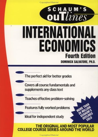 Schaum's Outline of International Economics  4th 1996 (Revised) 9780070549500 Front Cover