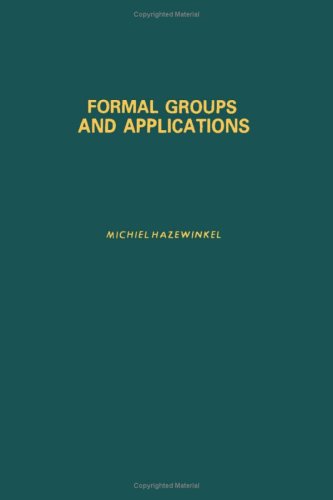 Formal Groups and Applications   1978 9780123351500 Front Cover