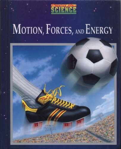 Motion, Force and Energy:   1993 9780139811500 Front Cover