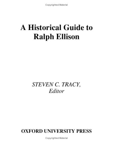 Historical Guide to Ralph Ellison   2004 9780195152500 Front Cover