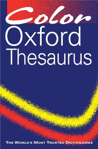 Color Oxford Thesaurus  3rd 2006 9780198614500 Front Cover