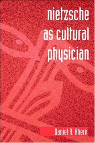 Nietzsche As Cultural Physician   1995 9780271030500 Front Cover