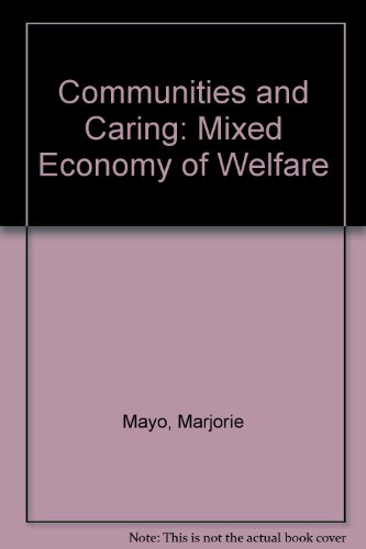 Communities and Caring Mixed Economy of Welfare  1994 9780333567500 Front Cover