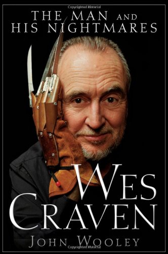 Wes Craven The Man and His Nightmares  2011 9780470497500 Front Cover