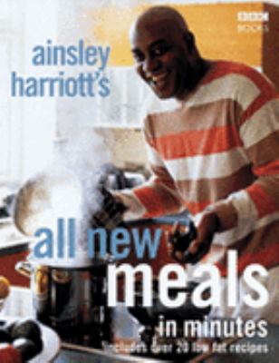 Ainsley Harriott's All New Meals in Minutes N/A 9780563487500 Front Cover