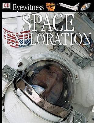 Space Exploration (Eyewitness) N/A 9780751347500 Front Cover