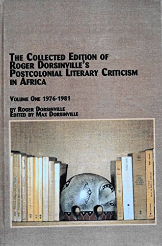 Collected Edition of Roger Dorsinville's Postcolonial Literary Criticism in Africa   2003 9780773466500 Front Cover