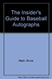 Insider's Guide to Baseball Autographs N/A 9780836280500 Front Cover