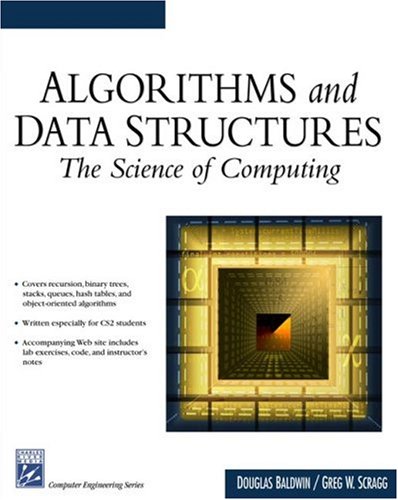 Algorithms and Data Structures The Science of Computing  2004 9781584502500 Front Cover