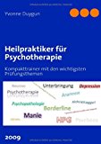 Heilpraktiker für Psychotherapie: Kompakttrainer mit den wichtigsten Prüfungsthemen N/A 9783839132500 Front Cover