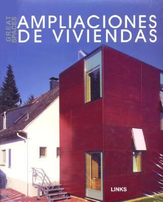 Ampliaciones De Viviendas:  2006 9788496424500 Front Cover