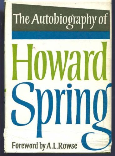 Autobiography of Howard Spring   1972 9780002110501 Front Cover