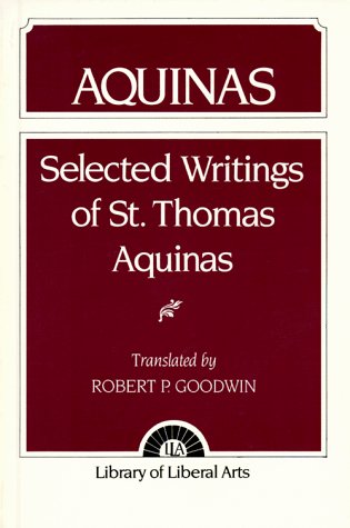 Aquinas Selected Writings 1st 1965 9780023450501 Front Cover