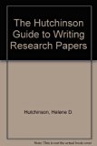 Hutchinson Guide to Writing Research Papers N/A 9780024750501 Front Cover