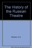 History of the Russian Theatre : Seventeenth Through Nineteenth Centuries Reprint  9780028541501 Front Cover